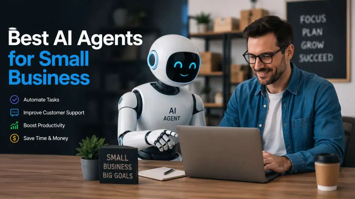 Best AI Agents for Small Business: Top Automation Tools